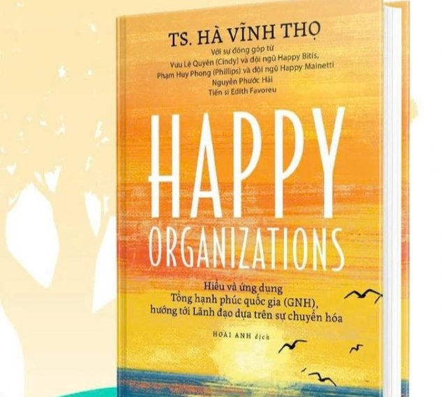 Giao lưu ra mắt sách Tổ chức hạnh phúc: Cuốn sách thách thức thước đo kinh doanh ưu tiên lợi ích kinh tế
