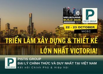 Melbourne Build Expo 2025- Cơ hội vàng cho doanh nghiệp sản xuất vật liệu xây dựng và thiết kế Việt Nam mở rộng thị trường tại Úc